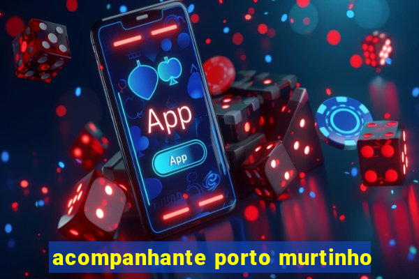 acompanhante porto murtinho